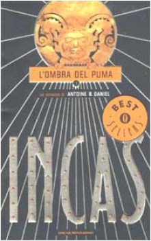Incas. Vol. 1: L\'ombra del puma