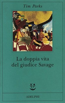 doppia vita del giudice savage
