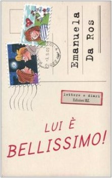 lui  bellissimo FUORI CATALOGO