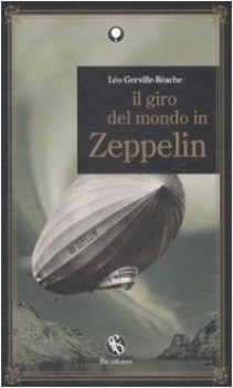 giro del mondo in zeppelin