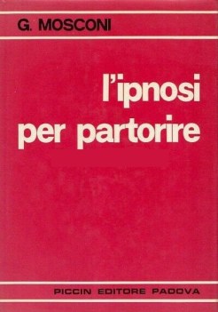 Ipnosi per partorire Piccin 1974