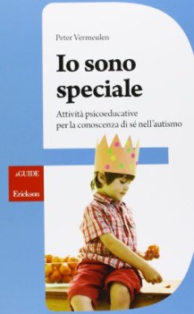 io sono speciale attivita psicoeducative per la conoscenza...+cdrom