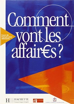 comment vont les affaires?, libro