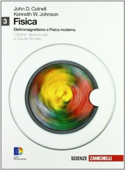fisica 3 elettromagnetismo e fisica moderna
