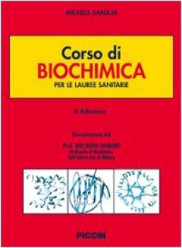 Corso di BIOCHIMICA per le lauree sanitarie - II Edizione