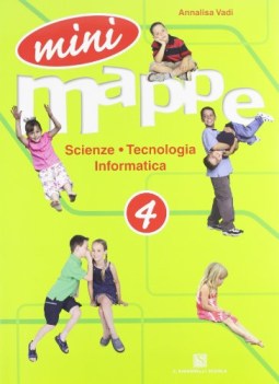 mini mappe 4 scienze tecnologia informatica