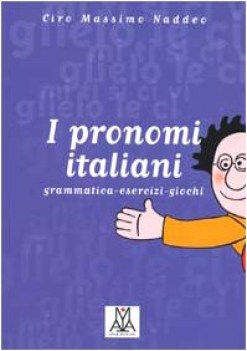 pronomi italiani grammatica esercizi giochi
