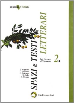 spazi e testi letterari 2 (2tomi) ed. verde