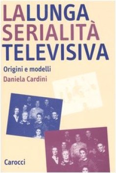 lunga serialita televisiva