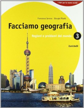 facciamo geografia 3 regioni e problemi mondo ve11