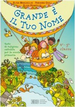 grande e il tuo nome 2 classi 4 5