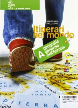 itinerari nel mondo A geografia generale+atlante