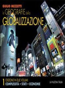 geografie della globalizzazione 1+2 geografia per biennio