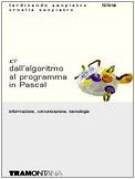 ict i linguaggi di programmazione  da algoritmo a pascal (761)