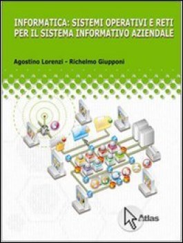 informatica sistemi operativi e reti per il sistema informativo aziendale U
