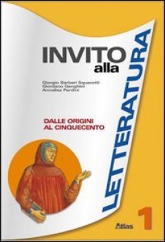 invito alla letteratura 1 origini+antologia