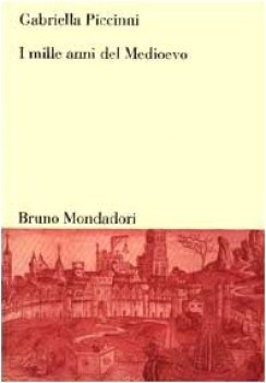 i mille anni del medioevo