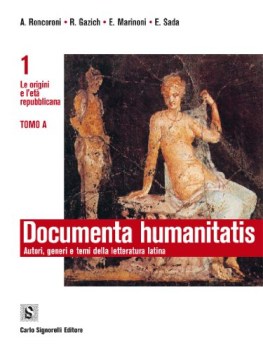 Documenta humanitatis 1 A + B origini