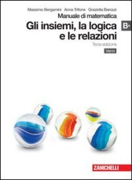 manuale di matematica plus B+ venn insiemi logica relazioni ne08
