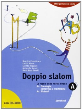 doppio slalomFUORI CATALOGO NO PRENO a1+a2