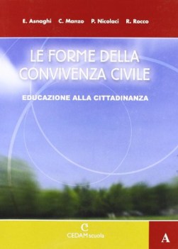 forme della convivenza civile A educazione alla cittadinanza