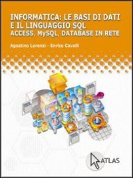 informatica le basi di dati e il linguaggio sql  access my sql database in rete