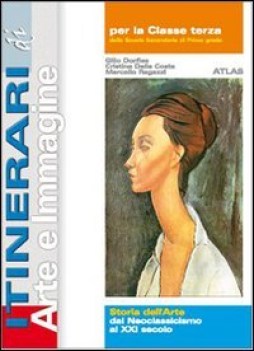 itinerari di arte e imm. TERZA storia del\'arte da neoclassicismo a xxi secolo  p