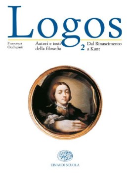 logos 2 da rinascimento a kant filosofia