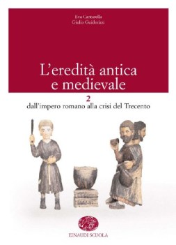 eredita antica e medievale 2 x bn