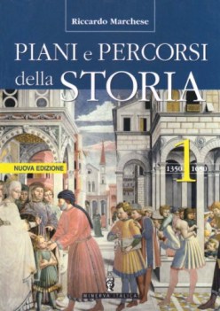piani e percorsi della storia 1 + itinerari