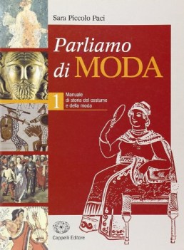 parliamo di moda 1 fc15 da preistoria a trecento