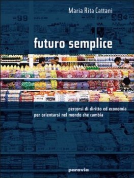 futuro semplice  volume unico+codice civile