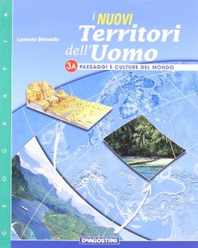 nuovi territori dell\'uomo 3 a+b+atlante