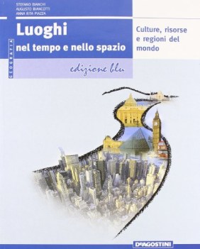 luoghi nel tempo e nello spazio edizione blu  +portfolio