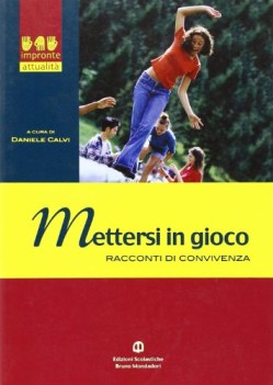 mettersi in gioco esaur16 racconti di convivenza