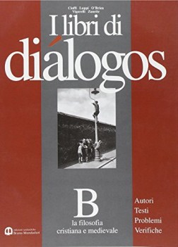 libri di dialogos B filosofia cristiana e medioevale