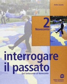 interrogare il passato 2 novecento