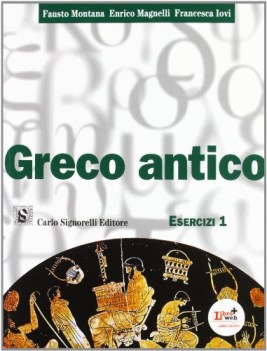 greco antico 1 esercizi (DISTRIB. NON SA SE ARRIVERA NEL 2011)