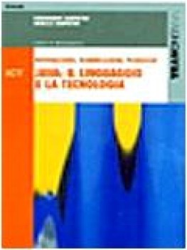 java il linguaggio e la tecnologia ( ICT )