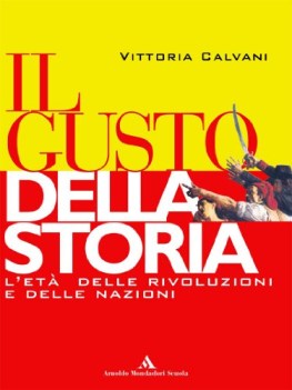 gusto della storia x4 ipi eta delle rivoluzioni nazioni