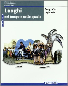 luoghi nel tempo e nello spazio  geografia regionale