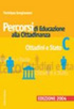 percorsi di educazione alla cittadinanza n.e. C cittadini e stato