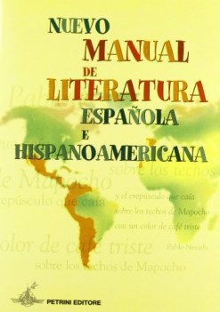 nuevo manual de literatura espanola e hispanoamericana