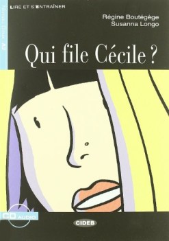 qui file cecile +cd (debutant)      francese