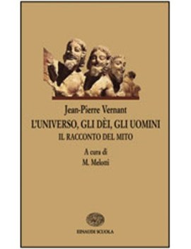 Universo gli dei gli uomini (melotti)