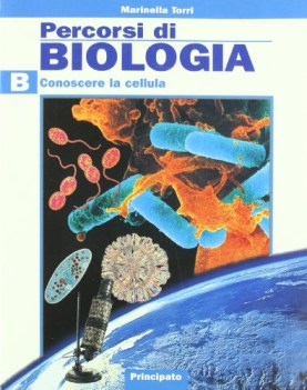 percorsi di biologia B conoscere cellula