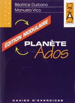 planete ados modulaire esercizi+cass.