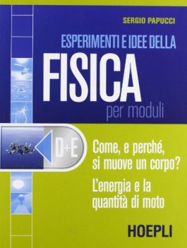 esperimenti e idee della fisica D+E