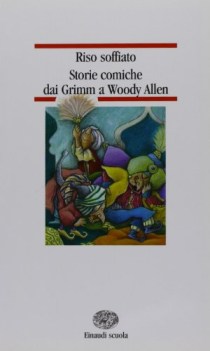 riso soffiato, storie comiche dai grimm