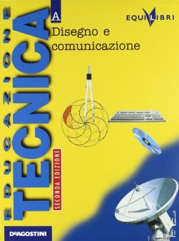 educazione tecnica a+b+c+d equilibri